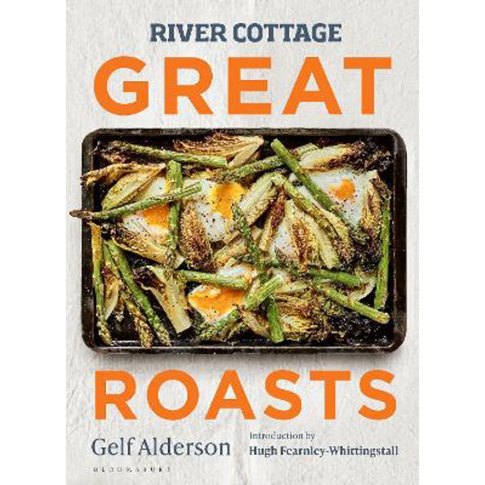 River Cottage Great Roasts (Hardback) - Gelf Alderson